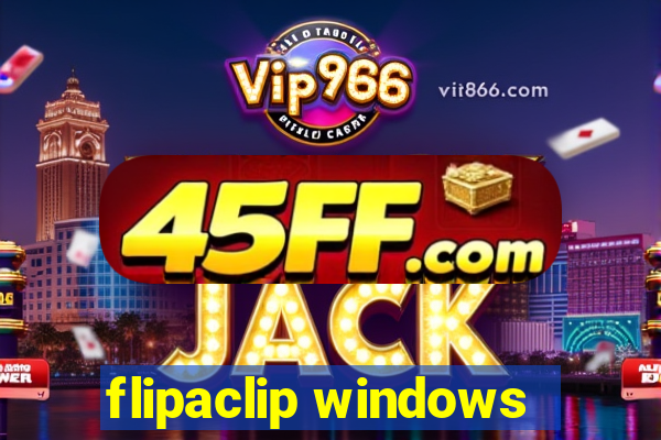 flipaclip windows